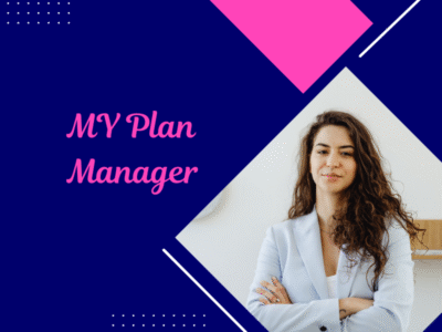 My Plan Manager – Australia’s Most Experienced NDIS Plan Manager