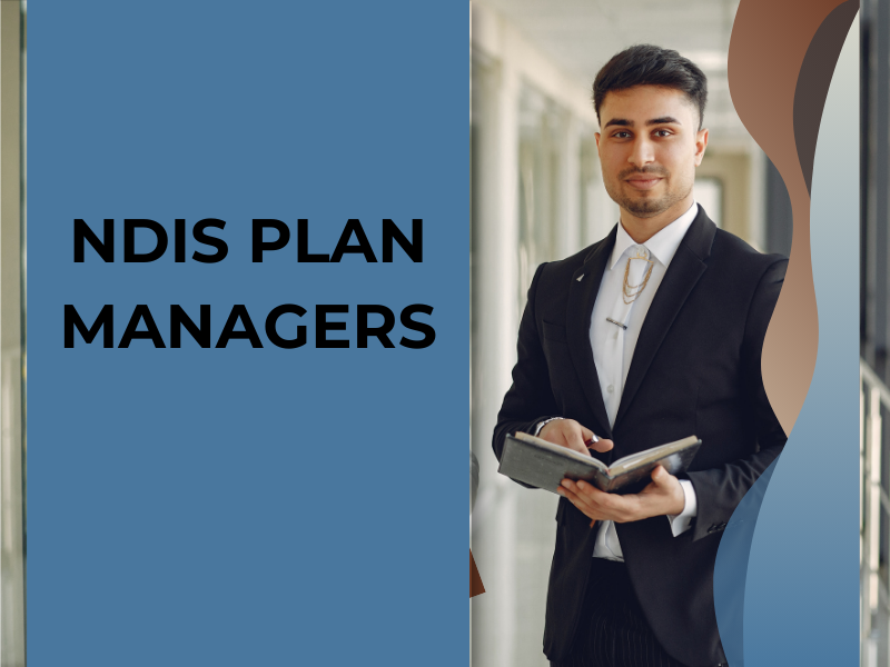 NDIS Plan Managers – Simplifying Your NDIS Experience